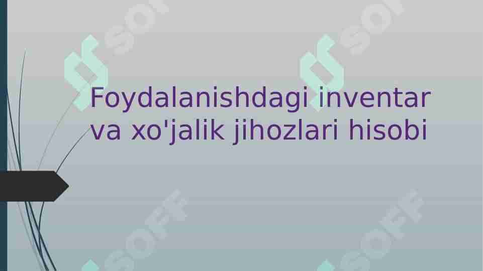 Invertar xo'jalik jihozlari hisobi