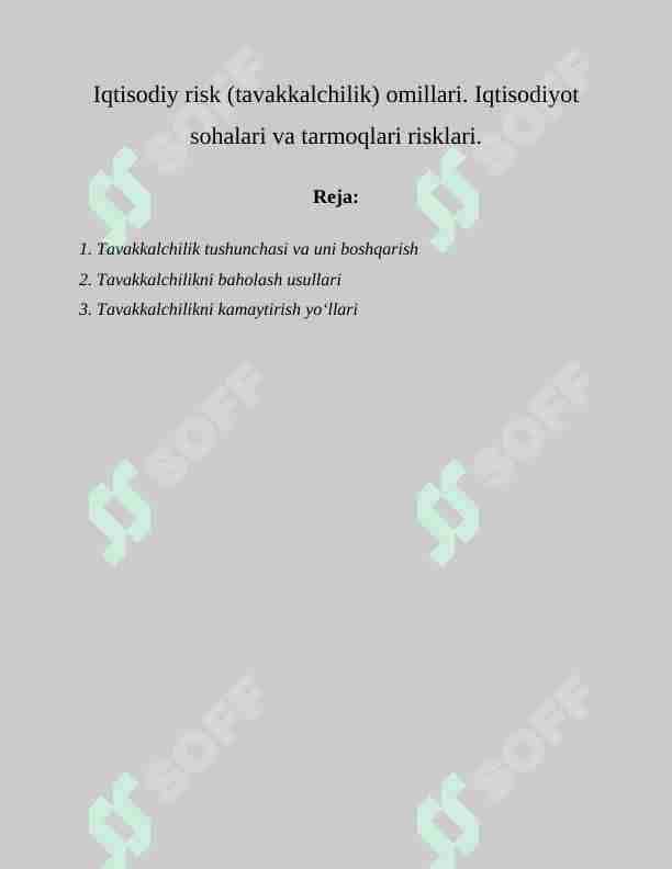 Iqtisodiy risk (tavakkalchilik) omillari. Iqtisodiyot sohalari va tarmoqlari risklari.