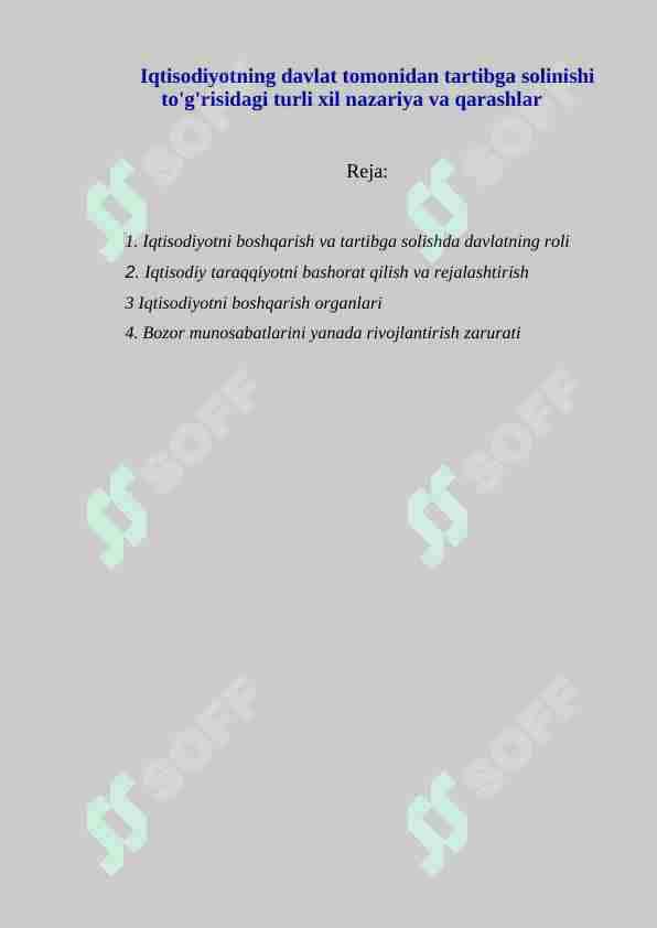 Iqtisodiyotning davlat tomonidan tartibga solinishi to'g'risidagi turli xil nazariya va qarashlar