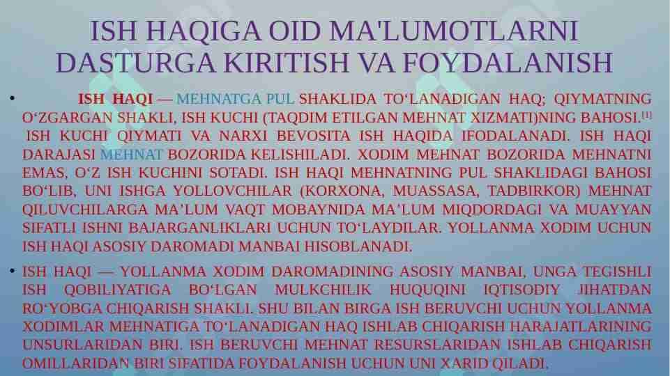 Ish haqiga oid ma'lumotlarni dasturga kiritish va foydalanish