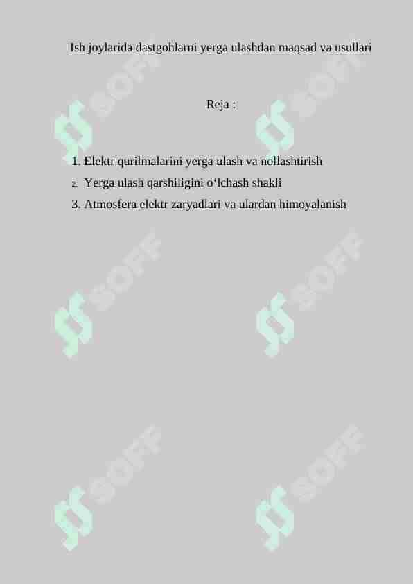 Ish joylarida dastgohlarni yerga ulashdan maqsad va usullari