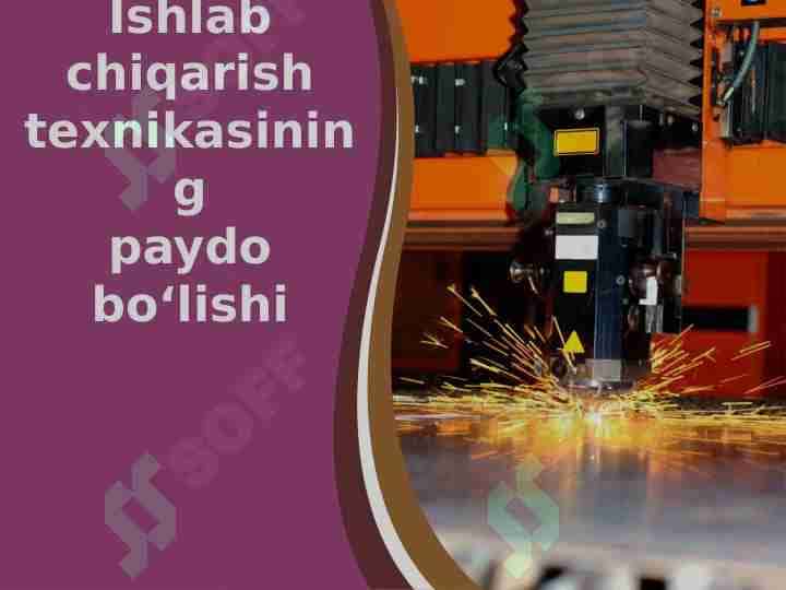 Ishlab chiqarish texnikasi paydo boʻlishi