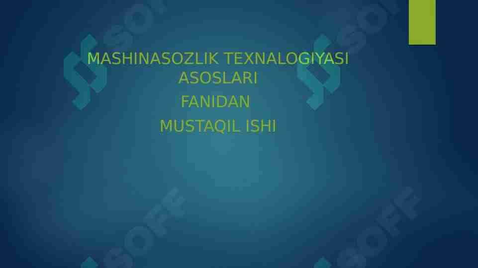 Ishlab chiqarish va texnologik jarayonlar