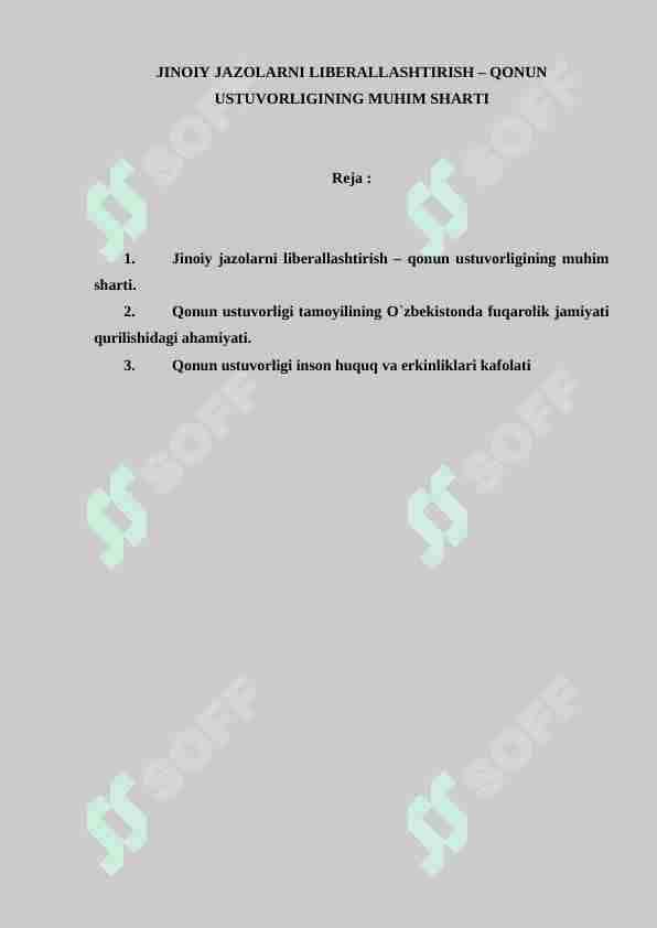 JINOIY JAZOLARNI LIBERALLASHTIRISH – QONUN USTUVORLIGINING MUHIM SHARTI