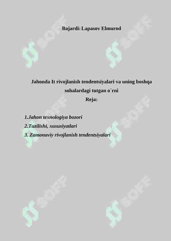 Jahonda It rivojlanish tendentsiyalari va uning boshqa sohalardagi tutgan o`rni