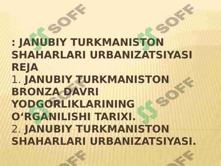 Janubiy Turkmaniston shaharlari urbanizatsiyasi
