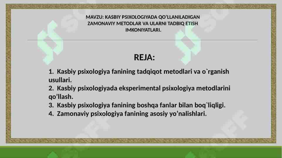 KASBIY PSIXOLOGIYADA QO’LLANILADIGAN ZAMONAVIY METODLAR VA ULARNI TADBIQ ETISH