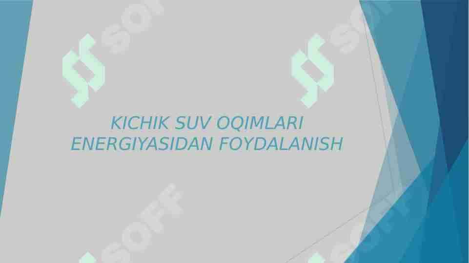 KICHIK SUV OQIMLARI ENERGIYASIDAN FOYDALANISH