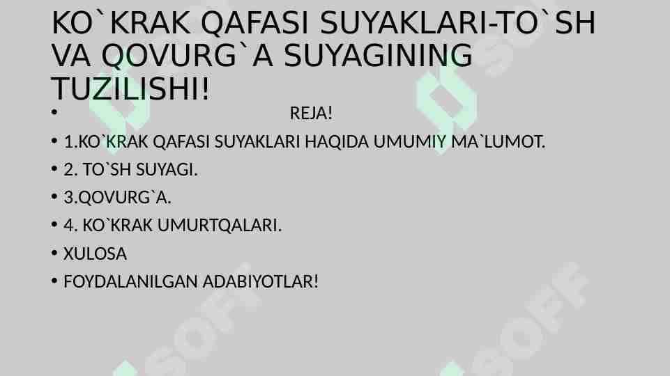 KO‘KRAK QAFASI SUYAKLARI-TO‘SH VA QOVURG‘A SUYAGINING TUZILISHI