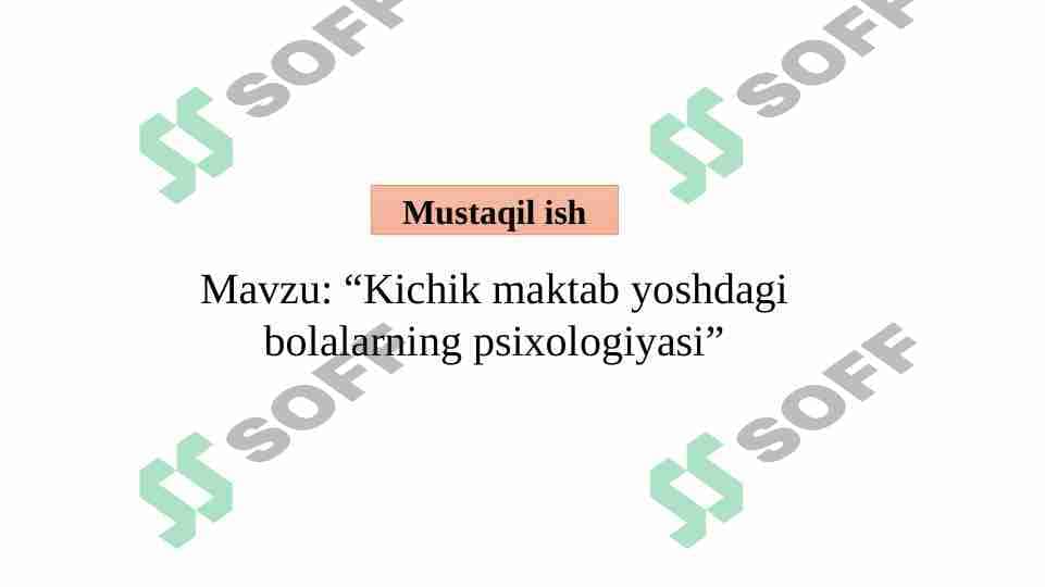 Kichik maktab yoshdagi bolalarning psixologiyasi