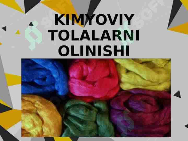 Kimyoviy tolali gazlamalar va ularning olinishi
