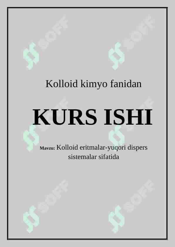 Kolloid eritmalar-yuqori dispers sistemalar sifatida