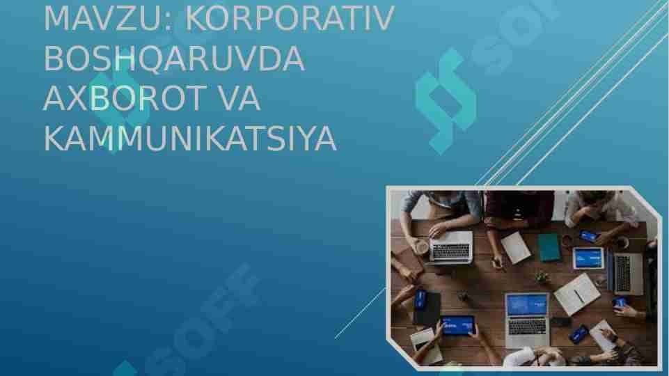 Korporativ boshqaruvda axborot va kammunikatsiya