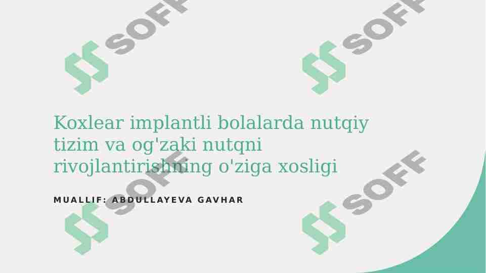 Koxlear implantli bolalarda nutqiy tizim