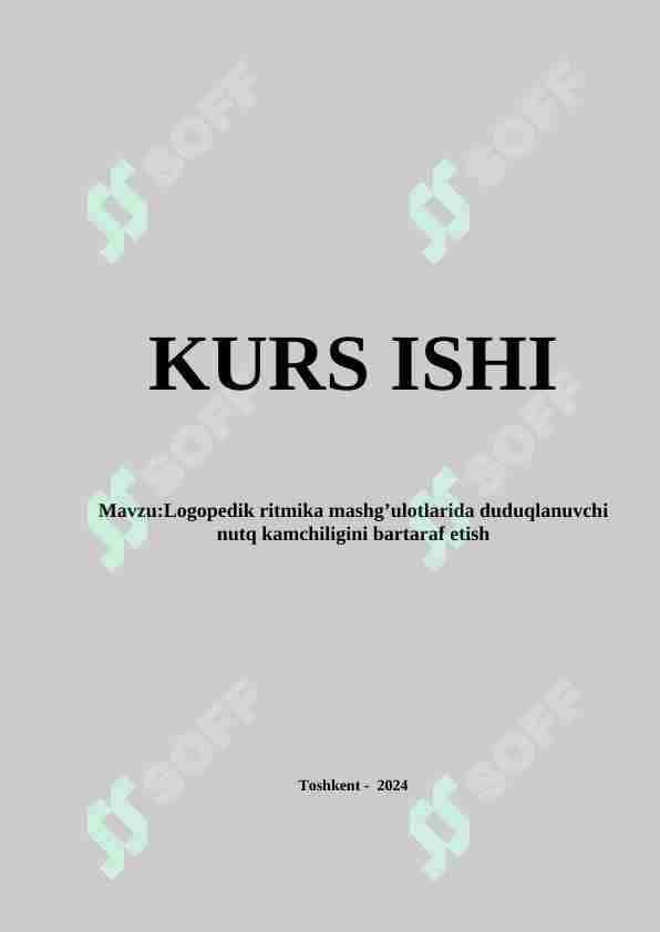 Logopedik ritmika mashg’ulotlarida duduqlanuvchi nutq kamchiligini bartaraf etish.