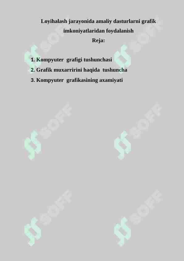 Loyihalash jarayonida amaliy dasturlarni grafik imkoniyatlaridan foydalanish