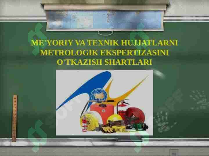 ME'YORIY VA TEXNIK HUJJATLARNI METROLOGIK EKSPERTIZASINI O'TKAZISH SHARTLARI