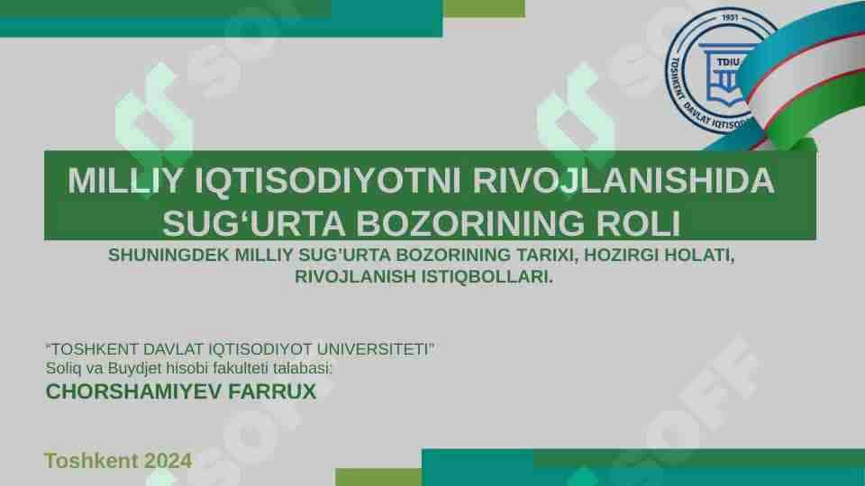 MILLIY IQTISODIYOTNI RIVOJLANISHIDA SUGʻURTA BOZORINING ROLI SHUNINGDEK MILLIY SUG’URTA BOZORINING TARIXI, HOZIRGI HOLATI, RIVOJLANISH ISTIQBOLLARI.