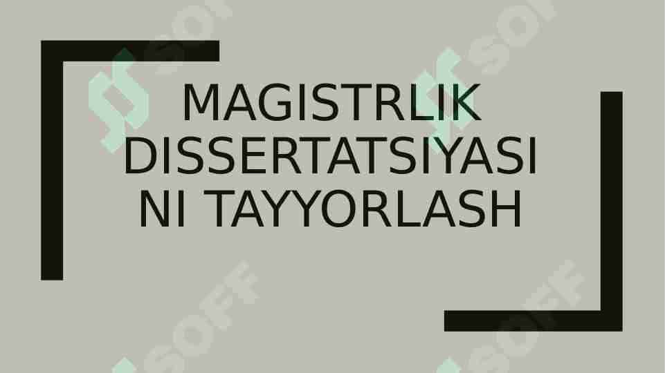 Magistrlik dissertatsiyasini tayyorlash