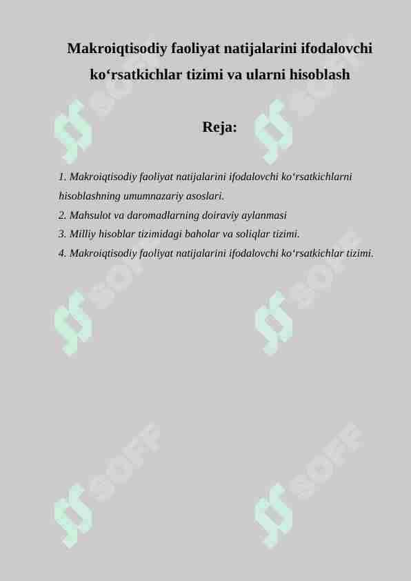 Makroiqtisodiy faoliyat natijalarini ifodalovchi koʻrsatkichlar tizimi va ularni hisoblash