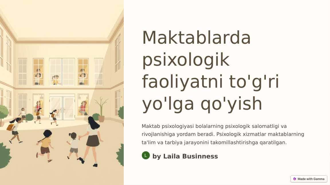 Maktablarda psixologiknfaoliyatni to'g'ri yo'lga qo'yish