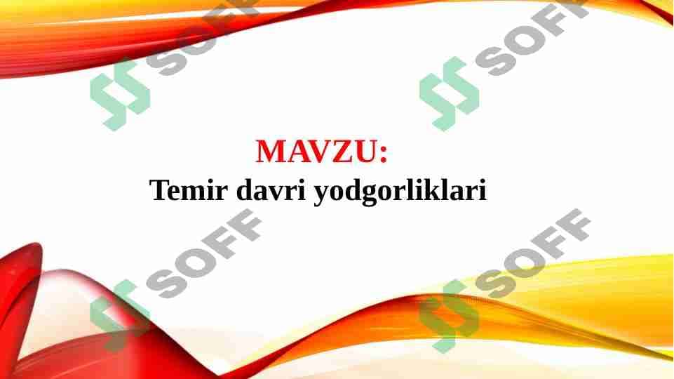 Temir davri yodgorliklari