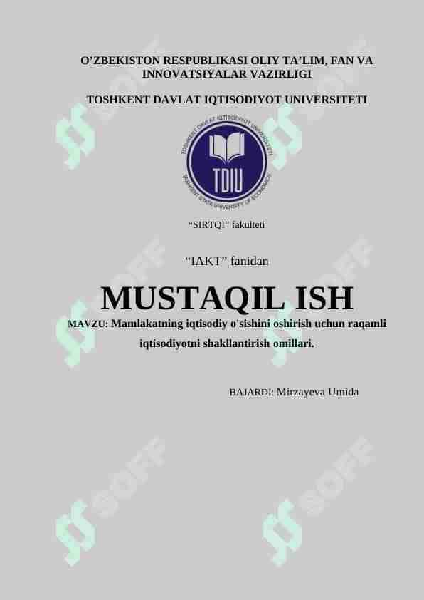 MAMLAKATNING IQTISODIY O'SISHINI OSHIRISH UCHUN RAQAMLI IQTISODIYOTNI SHAKLLANTIRISH OMILLARI.