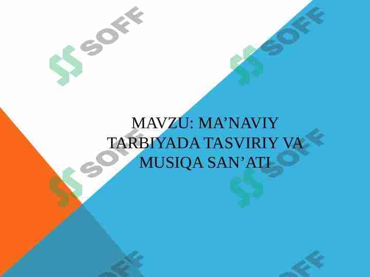 Ma’naviy tarbiyada tasviriy va musiqa san’ati