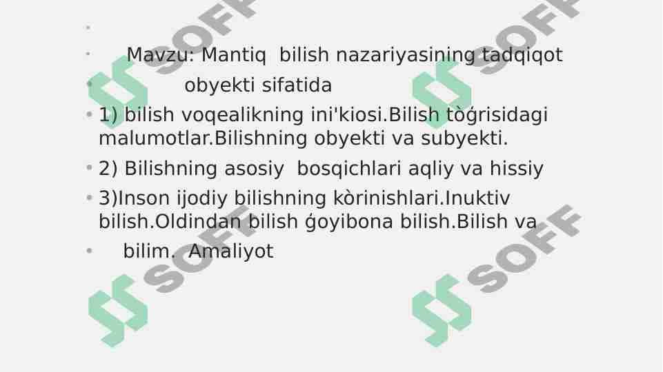 Mantiq bilish nazariyasining tadqiqot obyekti sifatida
