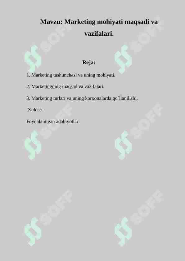 Marketing mohiyati maqsadi va vazifalari.