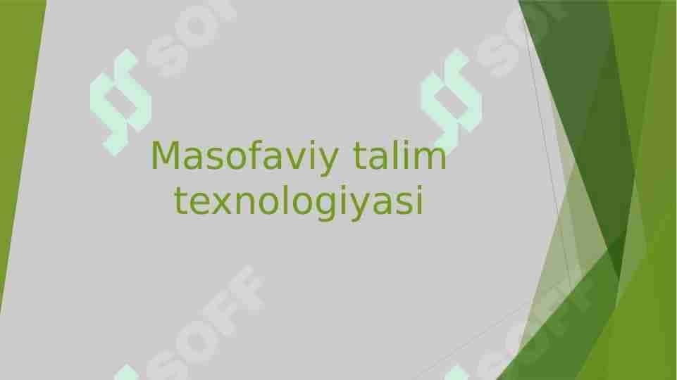 Masofaviy talim texnologiyasi