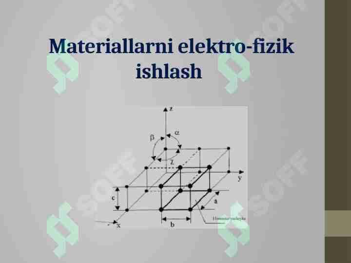 Materiallarni elektro-fizik ishlash