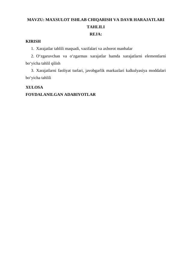 MAXSULOT ISHLAB CHIQARISH VA DAVR HARAJATLARI TAHLILI
