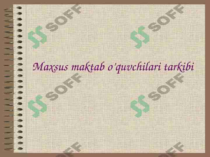 Maxsus maktab o’quvchilari tarkibi