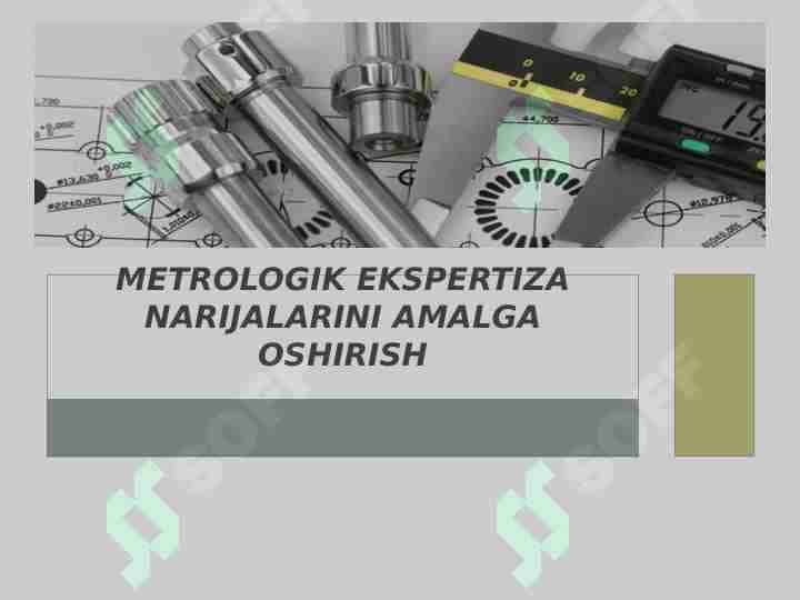 Metrologik ekspertiza narijalarini amalga oshirish