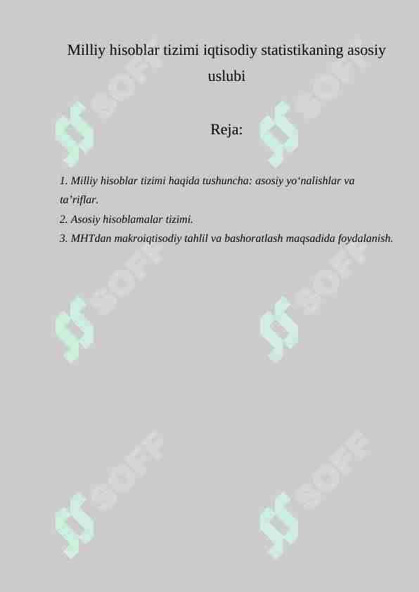Milliy hisoblar tizimi iqtisodiy statistikaning asosiy uslubi