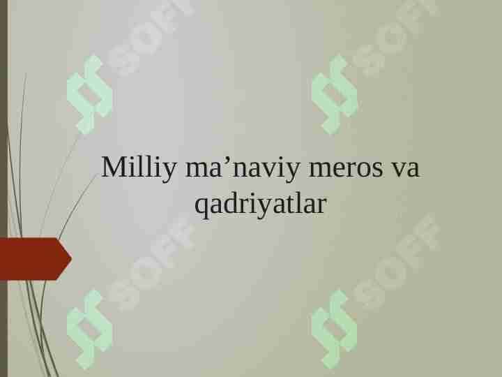 Milliy ma’naviy meros va qadriyatlar