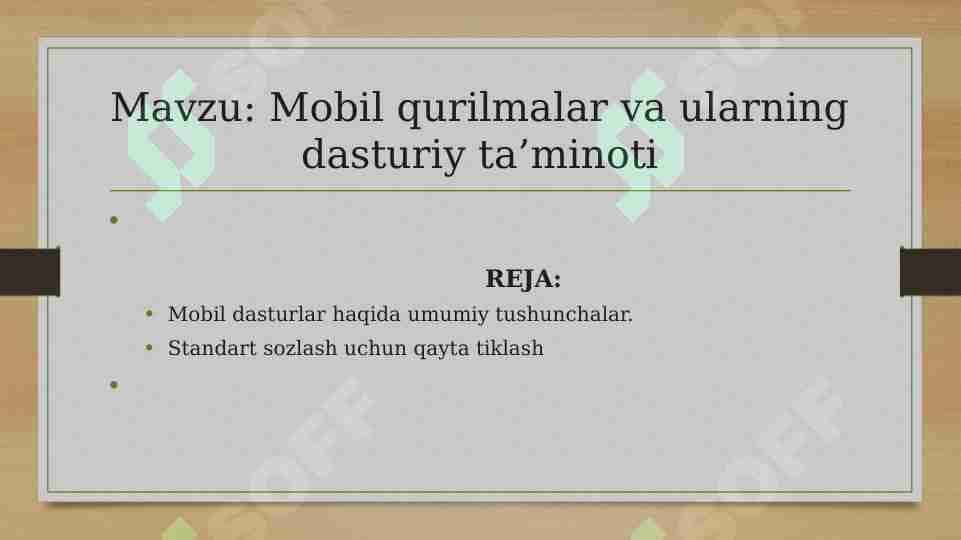 Mobil qurilmalar va ularning dasturiy ta’minoti