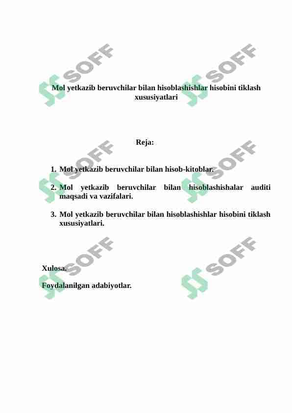 Mol yetkazib beruvchilar bilan hisoblashishlar hisobini tiklash xususiyatlari