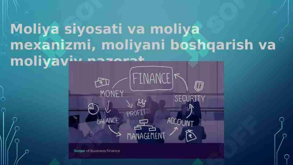 Moliya siyosati va moliya mexanizmi, moliyani boshqarish va moliyaviy nazorat