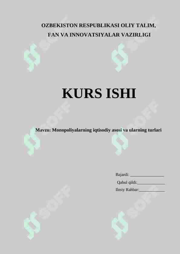 Monopoliyalarning iqtisodiy asosi va ularning turlari