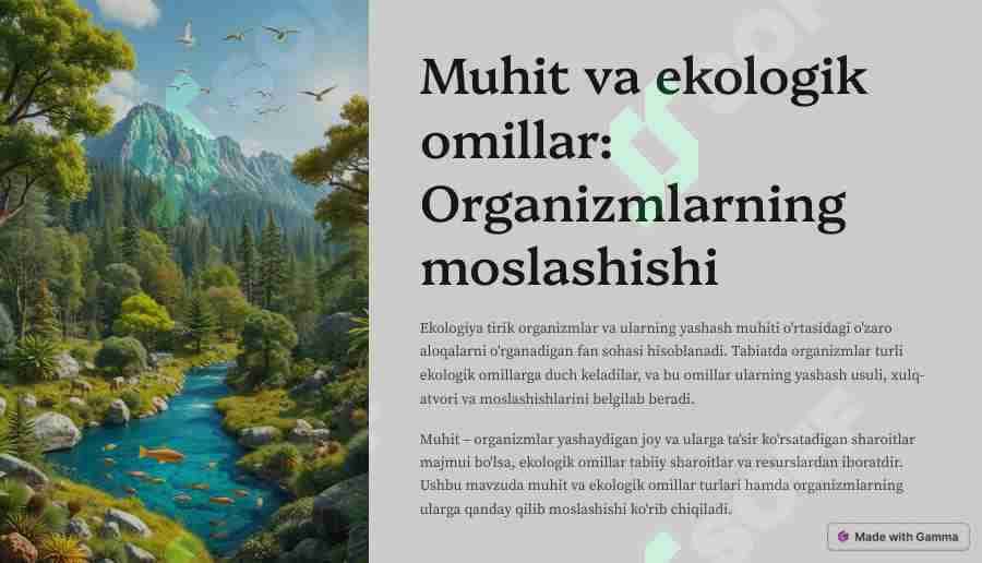 Muhit va ekologik omillar.Muhitga organizmlarning moslashishi.