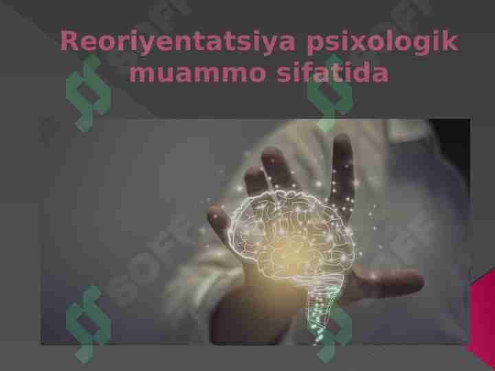 Mustaqil ish Mavzu_ Reoriyentatsiya psixologik muammo sifatida