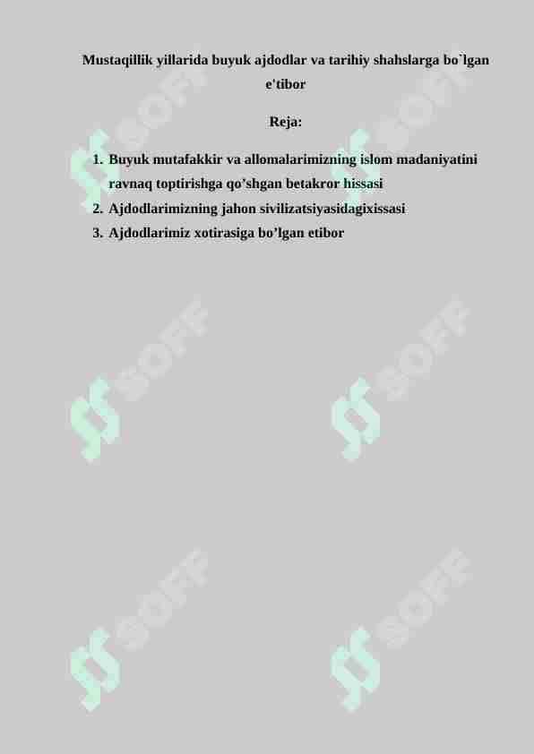 Mustaqillik yillarida buyuk ajdodlar va tarihiy shahslarga bo`lgan e'tibor