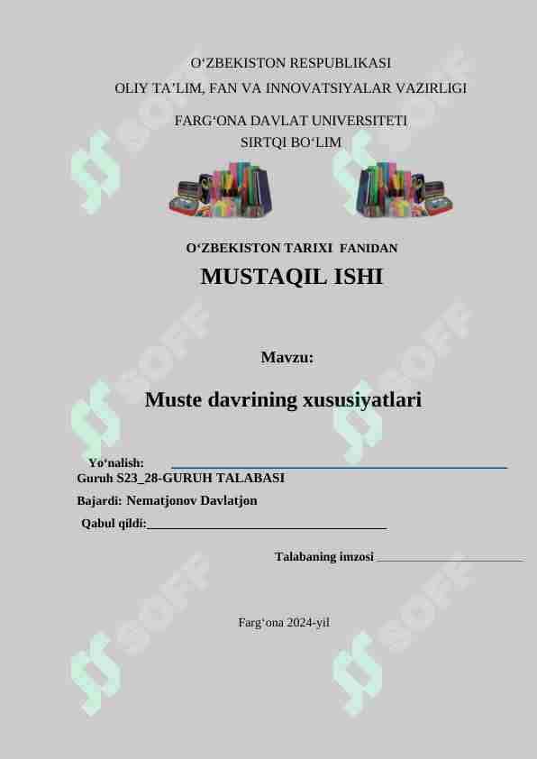 Muste davrining xususiyatlari