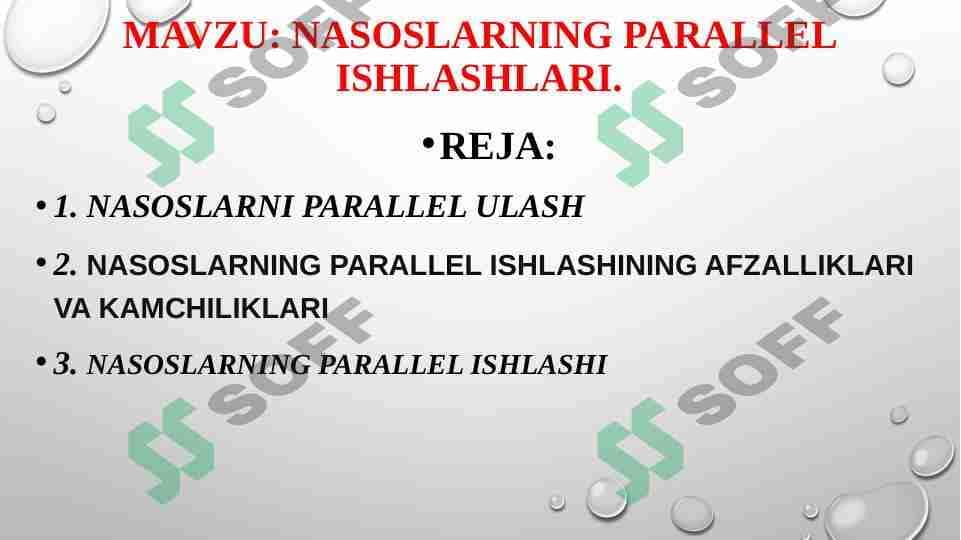 Nasoslarning parallel ishlashlari.