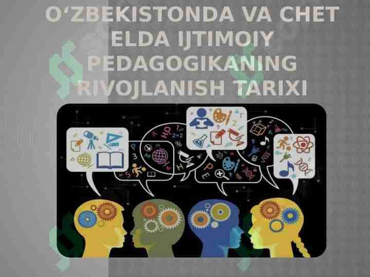 Oʻzbekistonda va Chet elda ijtimoiy pedagogikaning rivojlanish tarixi