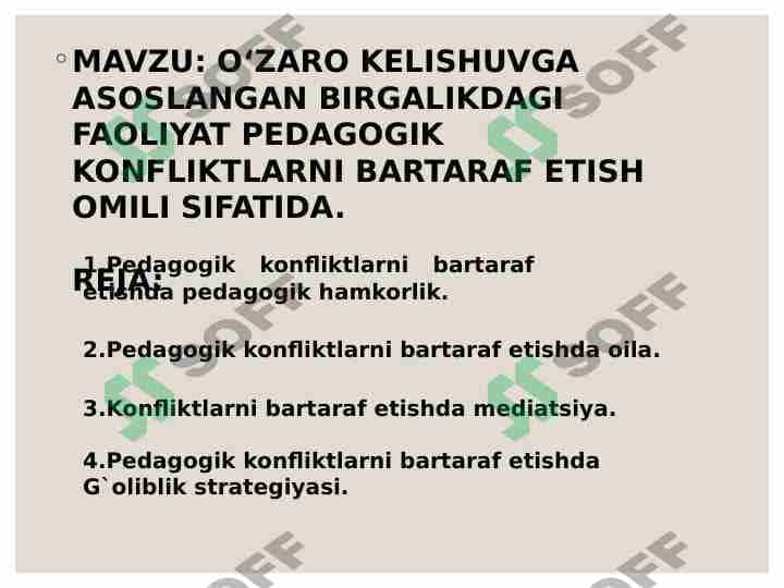O‘ZARO KELISHUVGA ASOSLANGAN BIRGALIKDAGI FAOLIYAT PEDAGOGIK KONFLIKTLARNI BARTARAF ETISH ОMILI SIFATIDA
