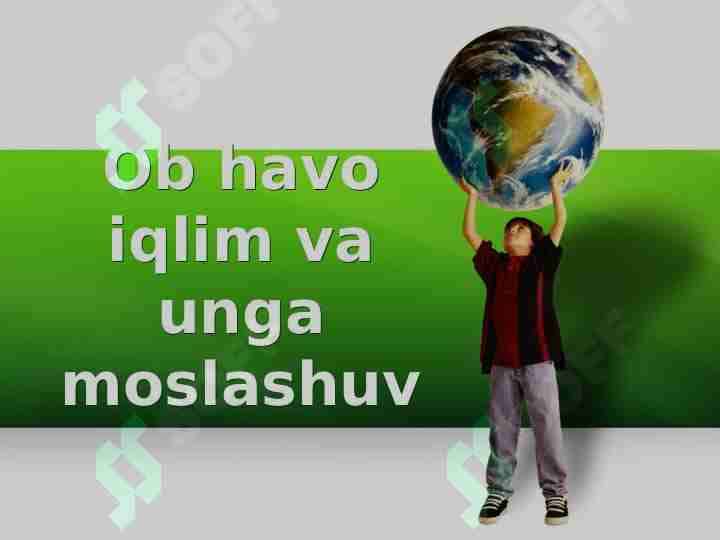 Ob havo iqlim va unga moslashuv