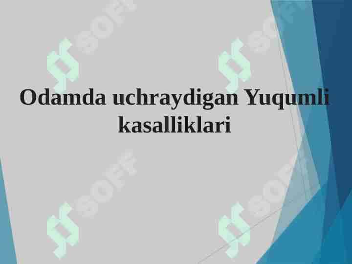 Odamda uchraydigan Yuqumli kasalliklari